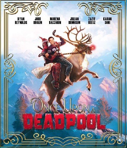 Жил-был Дэдпул / Once Upon A Deadpool (2018) WEB-DLRip/WEB-DL 720p Жил-был Дэдпул / Once Upon A Deadpool (2018) WEB-DLRip/WEB-DL 720p
