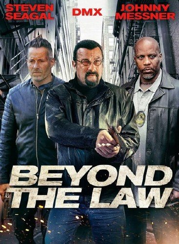 Вне закона / Beyond the Law (2019) WEB-DLRip/WEB-DL 720p/WEB-DL 1080p